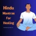 Hindu mantra for healing