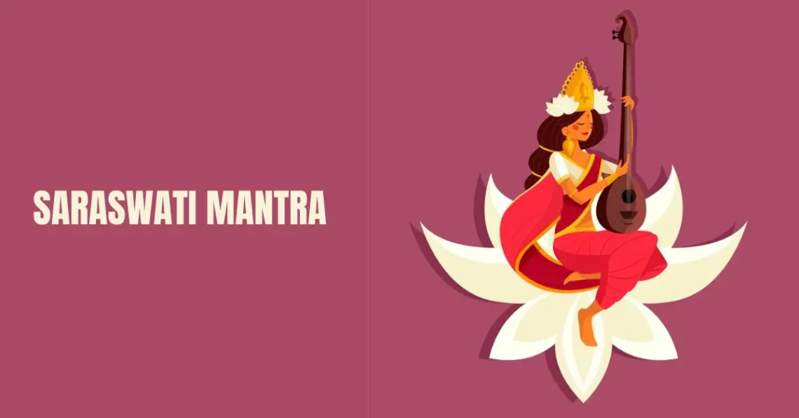 Saraswati Mantra Guide