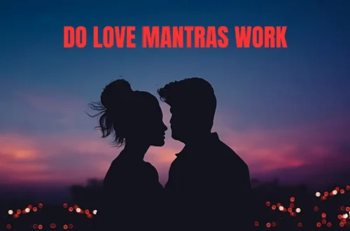 do love mantras work